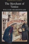 William Shakespeare - The Merchant of Venice