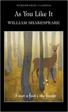 William Shakespeare - As You Like It