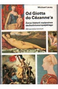 Майкл Левей - Od Giotta do Cezanne'a