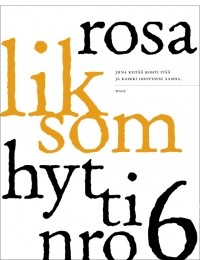 Rosa Liksom - Hytti nro 6