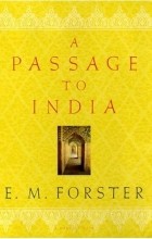 E. M. Forster - A Passage to India