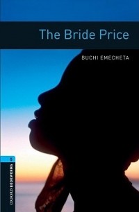 Buchi Emecheta - The bride price