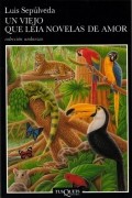 Un viejo que leía novelas de amor
