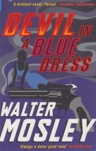Walter Mosley - Devil in a Blue Dress