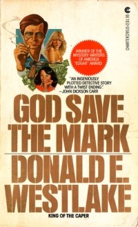 Donald E. Westlake - God Save the Mark