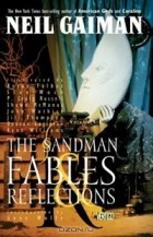 Neil Gaiman - The Sandman Vol. 6: Fables and Reflections