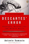 Antonio Damasio - Descartes&#039; Error