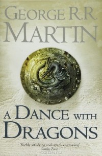 George R. R. Martin - A Dance with Dragons
