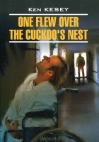Ken Kesey - One Flew Over the Cuckoo&#039;s Nest