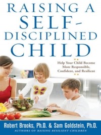 - Raising a Self-Disciplined Child