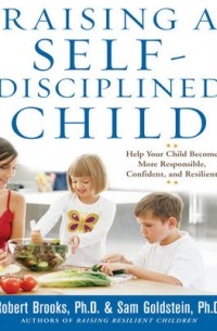  - Raising a Self-Disciplined Child