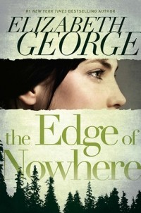 Elizabeth George - The Edge of Nowhere