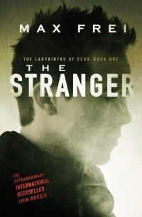 Max Frei - The Stranger