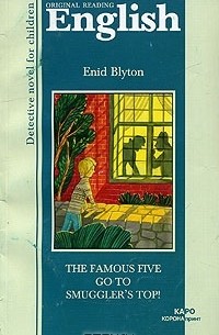 Enid Blyton - The Famous Five go to Smuggler's Top!