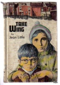 Jean Little - Take Wing