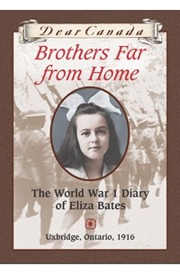 Jean Little - Brothers Far from Home: The World War 1 Diary of Eliza Bates