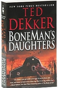 Ted Dekker - BoneMan's Daughters