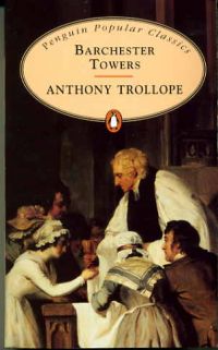 Antony Trollope - Barchester Towers
