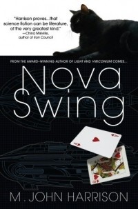 M. John Harrison - Nova Swing