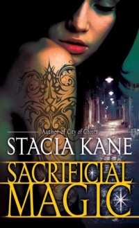 Stacia Kane - Sacrificial Magic