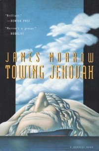 James Morrow - Towing Jehovah