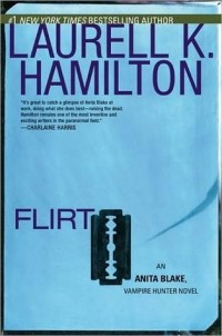 Laurell K. Hamilton - Flirt