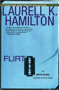 Laurell K. Hamilton - Flirt