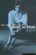 Anne Sexton - The Complete Poems
