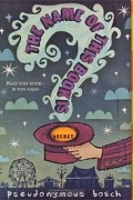 Pseudonymous Bosch - The Name of this Book is Secret