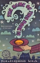 Pseudonymous Bosch - The Name of this Book is Secret