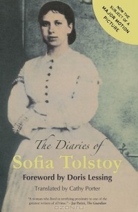 Софья Толстая - The Diaries of Sofia Tolstoy