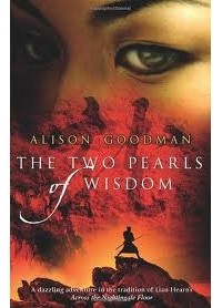 Alison Goodman - The Two Pearls of Wisdom