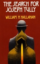 William H. Hallahan - The Search for Joseph Tully