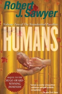 Robert J. Sawyer - Humans