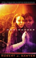 Robert J. Sawyer - WWW: Wonder