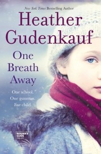 Heather Gudenkauf - One Breath Away