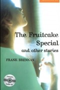 The Fruitcake Special and Other Stories: Level 4 (+ 2 CD)