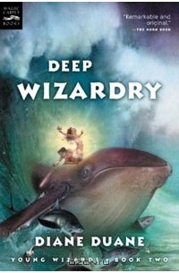 Diane Duane - Deep Wizardry