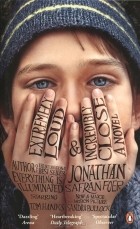 Jonathan Safran Foer - Extremely Loud and Incredibly Close