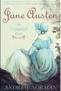 Jane Austen: An Unrequited Love