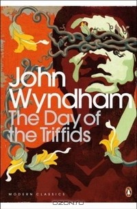 John Wyndham - The Day of the Triffids