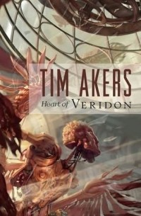 Тим Акерс - Heart of Veridon