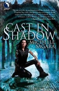 Michelle Sagara West - Cast in Shadow
