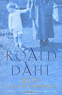 Roald Dahl - Boy: Tales of Childhood
