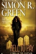 Simon R. Green - Hell to pay