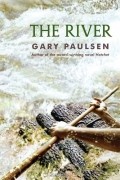 Гари Полсен - The River