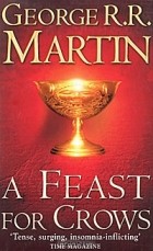 George R. R. Martin - A Feast for Crows