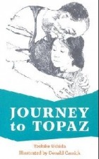 Yoshiko Uchida - Journey to Topaz