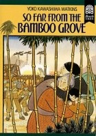 Йоко Кавасима Уоткинс - So Far from the Bamboo Grove