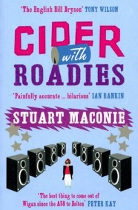 Stuart Maconie - Cider With Roadies